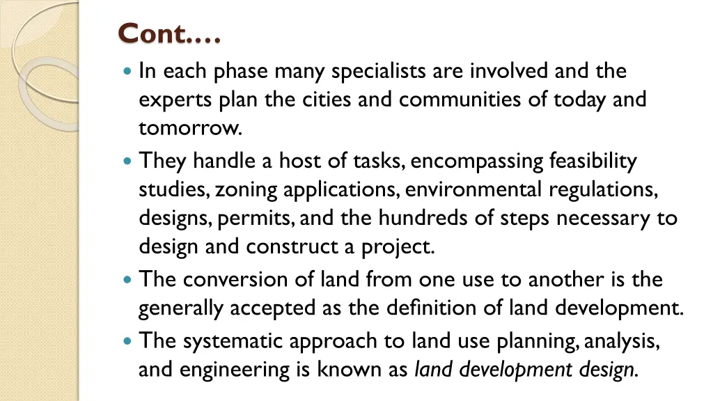 cont in each phase many specialists are involved