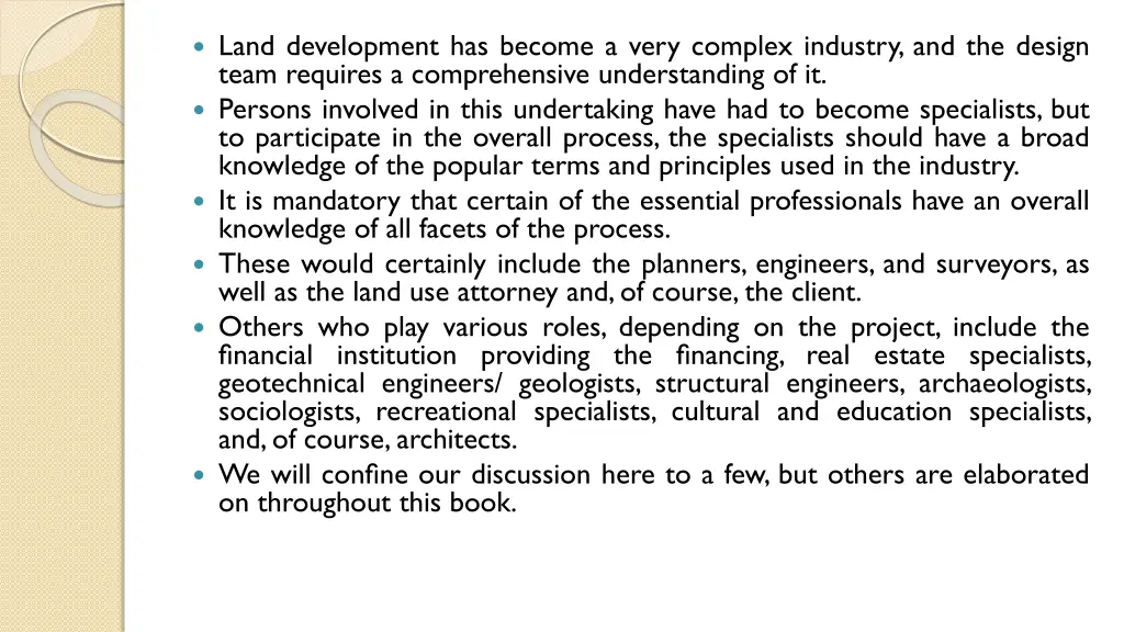 land development has become a very complex