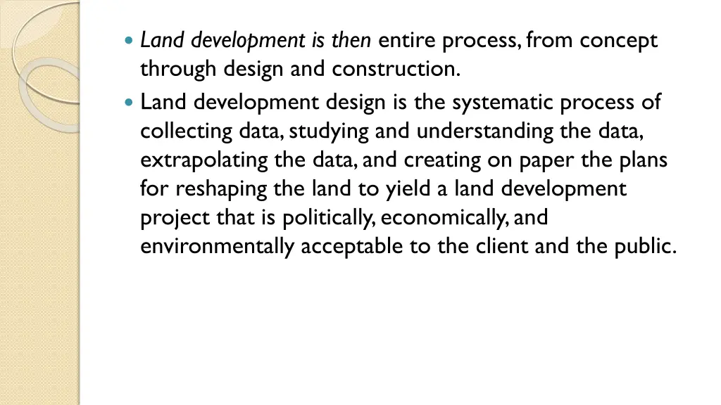 land development is then entire process from