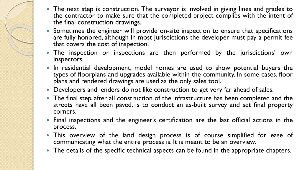 the next step is construction the surveyor