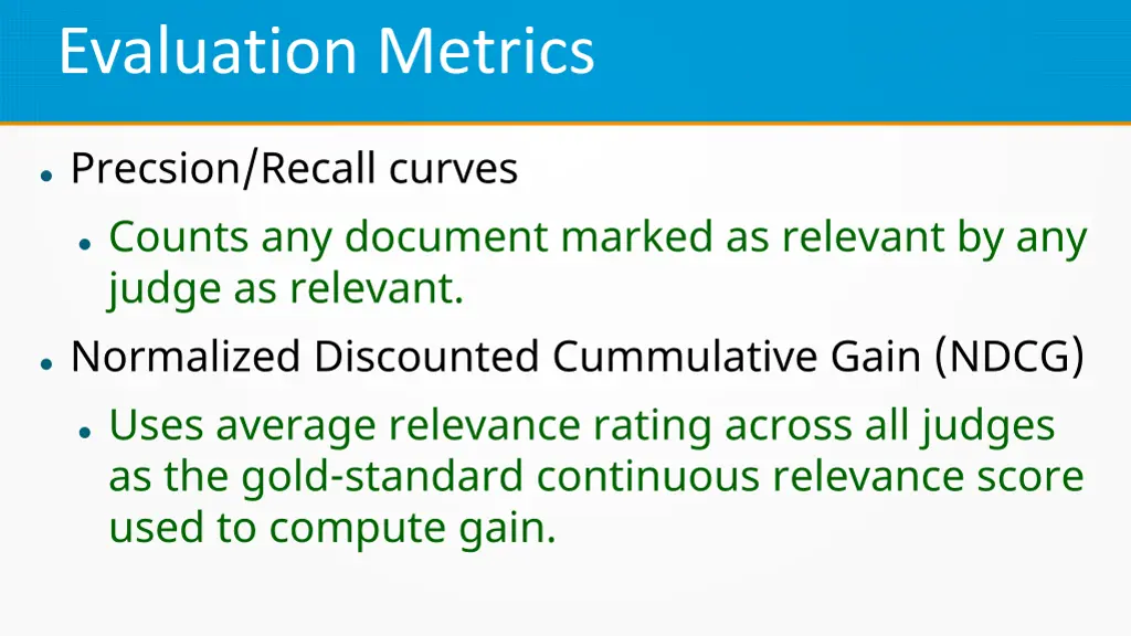 evaluation metrics