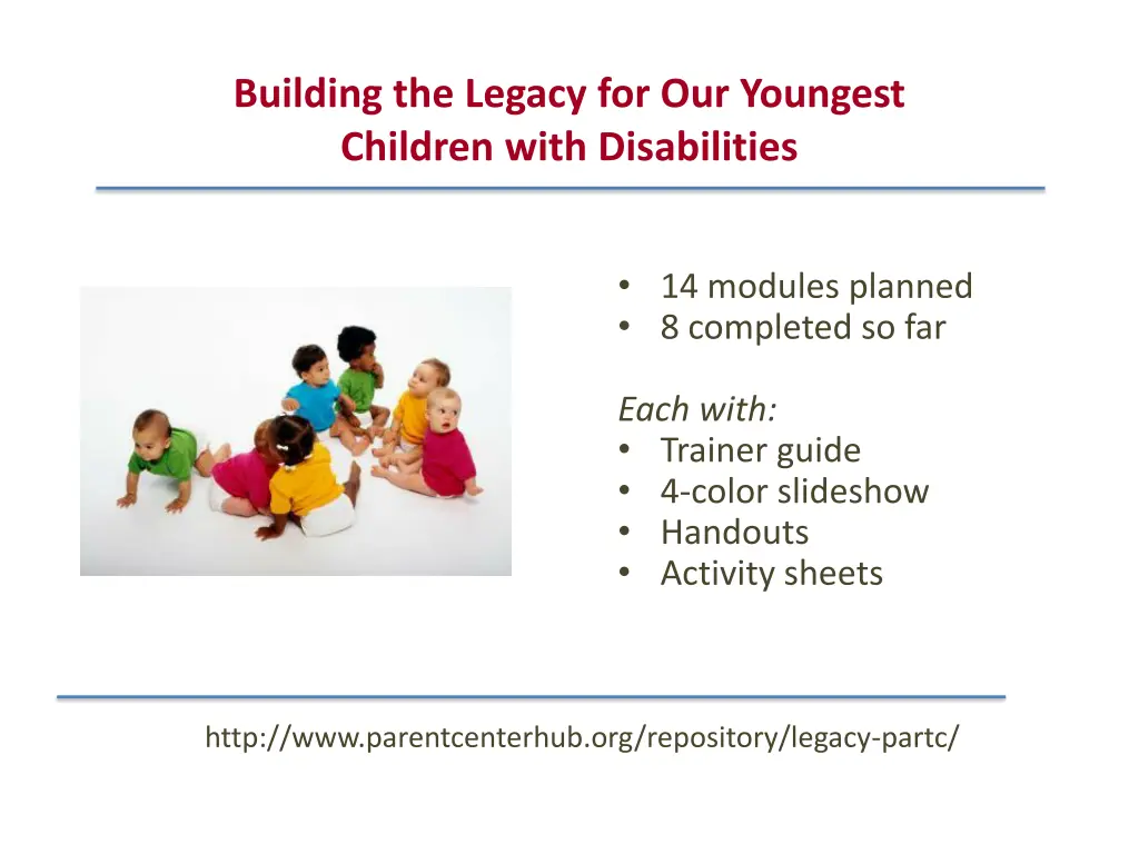 building the legacy for our youngest children