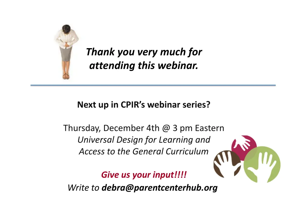 thank you very much for attending this webinar