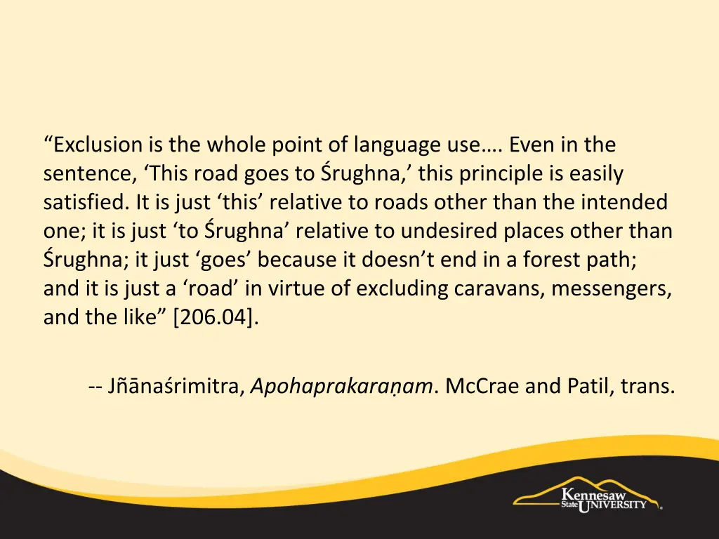 exclusion is the whole point of language use even