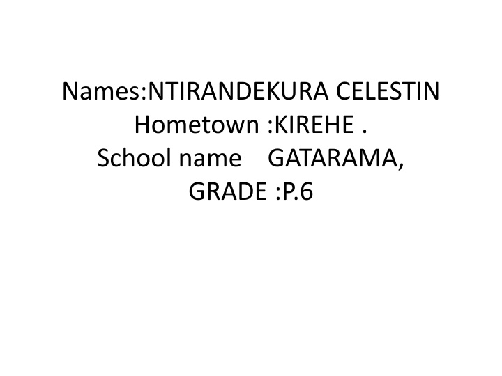 names ntirandekura celestin hometown kirehe