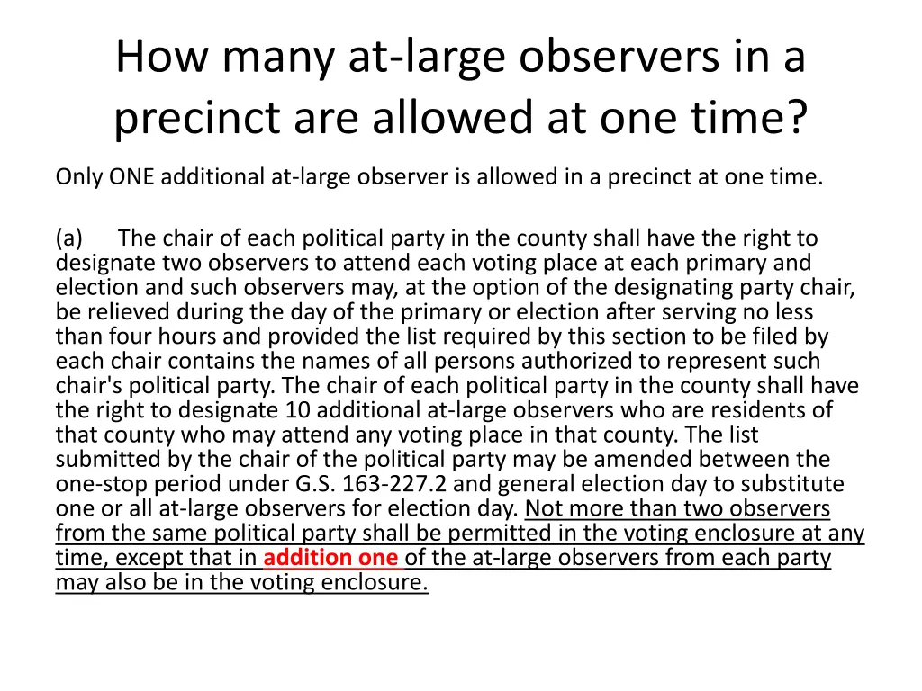 how many at large observers in a precinct