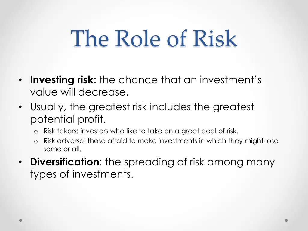 the role of risk