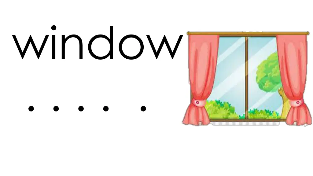 window