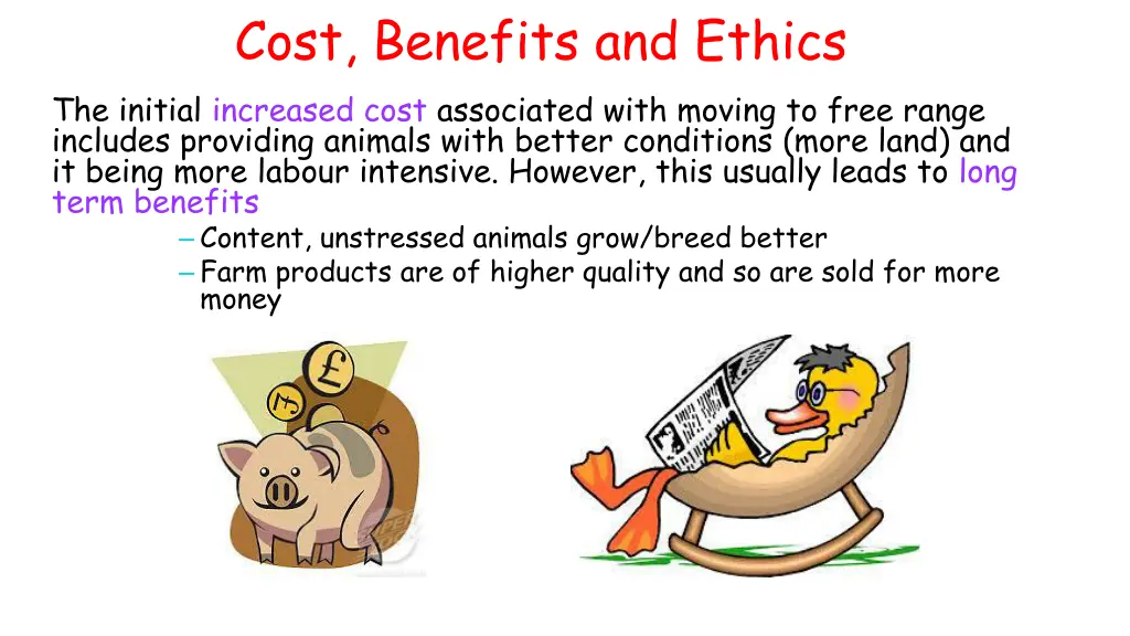 cost benefits and ethics the initial increased