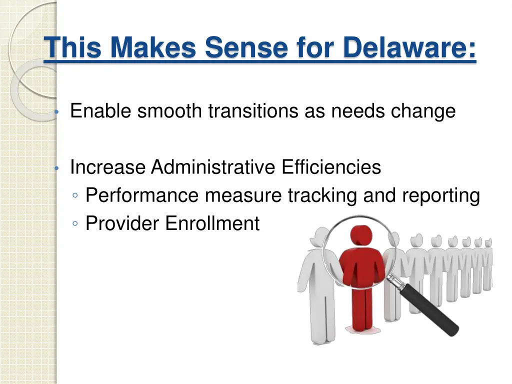 this makes sense for delaware
