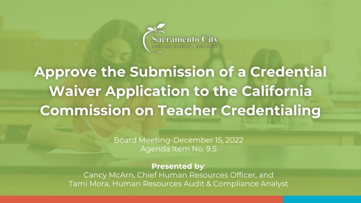 approve the submission of a credential waiver