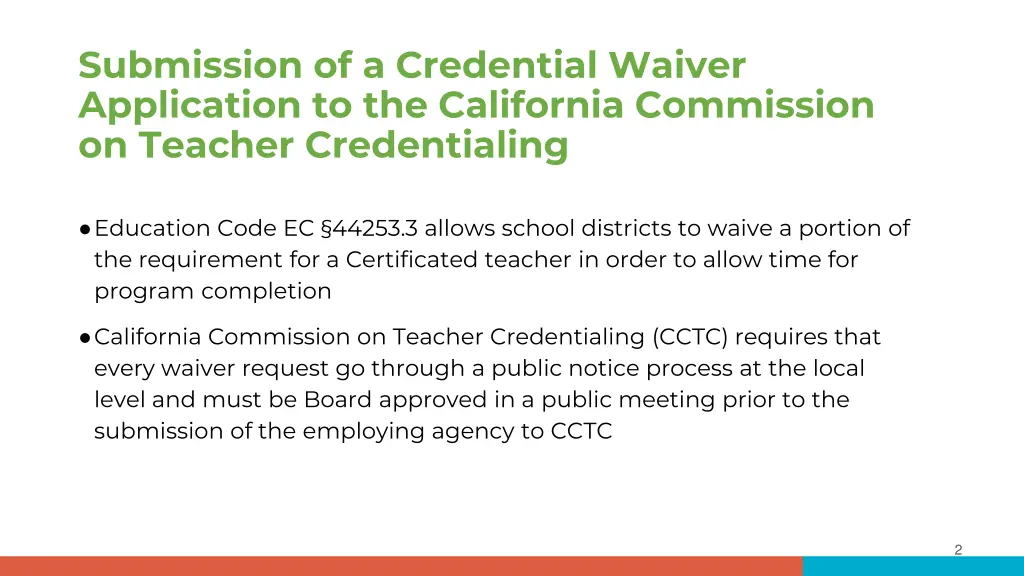 submission of a credential waiver application