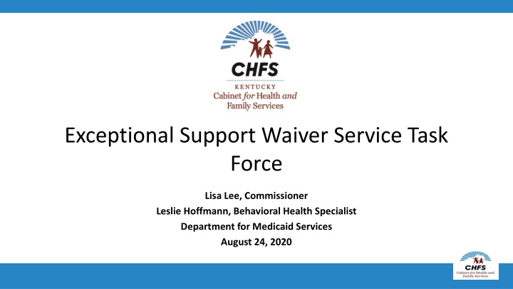 exceptional support waiver service task force