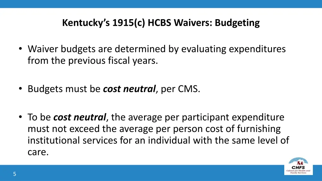 kentucky s 1915 c hcbs waivers budgeting
