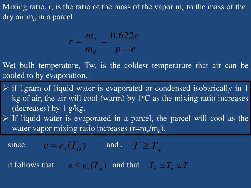 mixing ratio r is the ratio of the mass