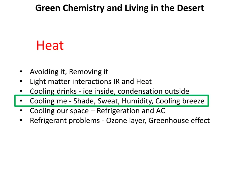 green chemistry and living in the desert
