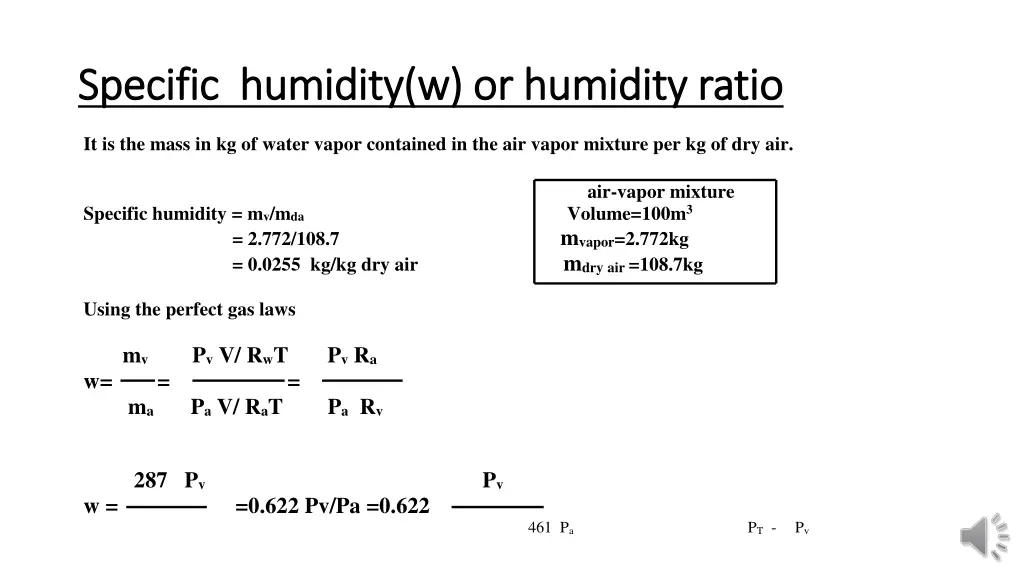 specific humidity w or humidity ratio specific