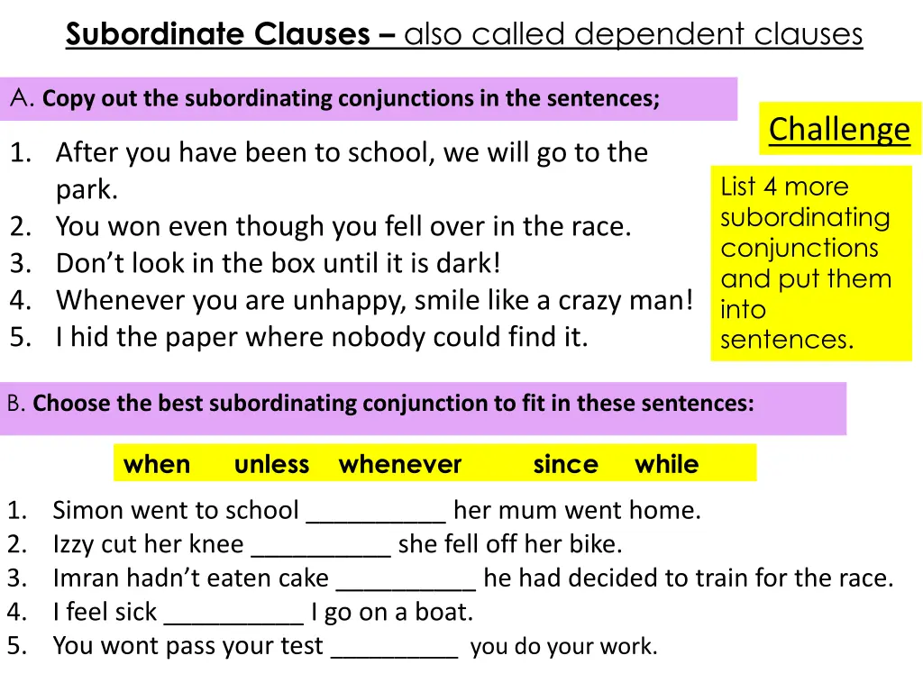 subordinate clauses also called dependent clauses