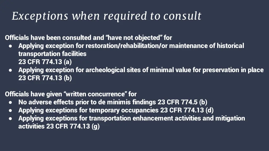 exceptions when required to consult