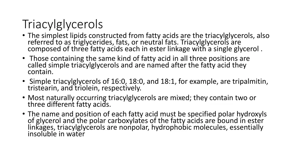 triacylglycerols the simplest lipids constructed