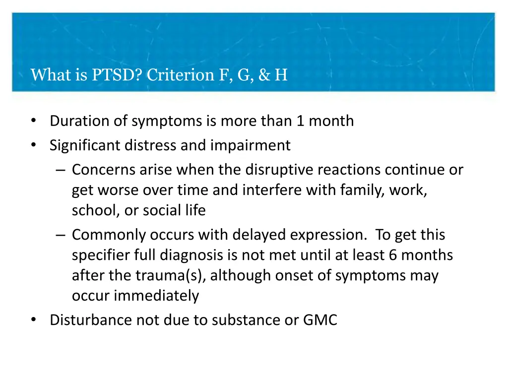 what is ptsd criterion f g h