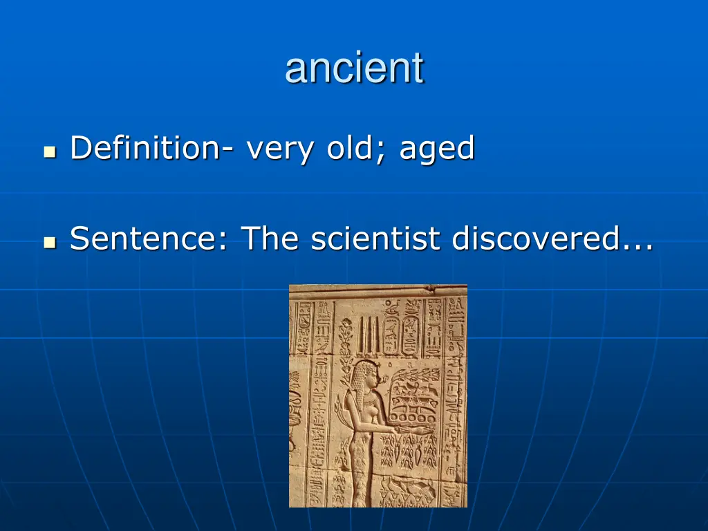 ancient