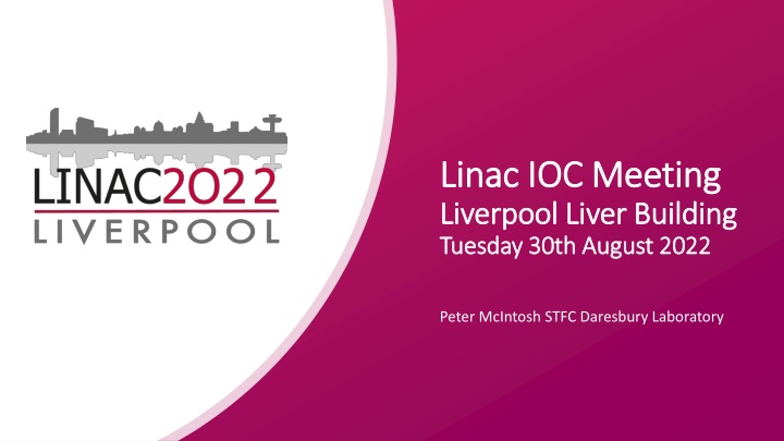 linac ioc meeting linac ioc meeting liverpool