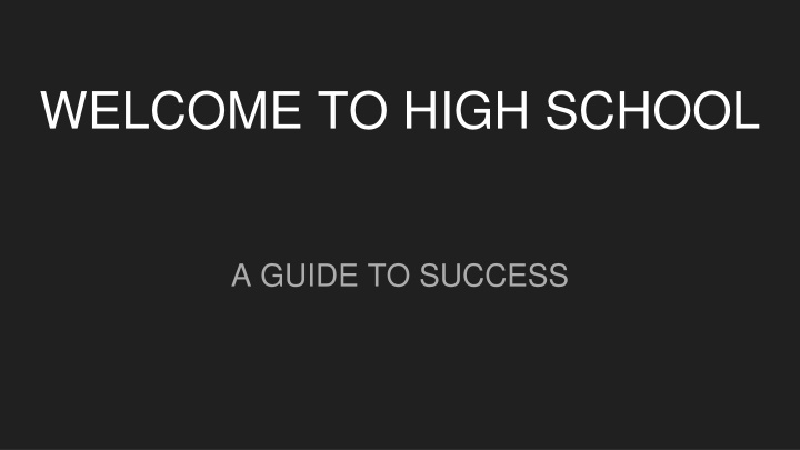 welcome to high school