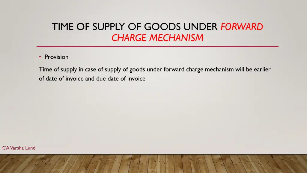 time of supply of goods under forward charge