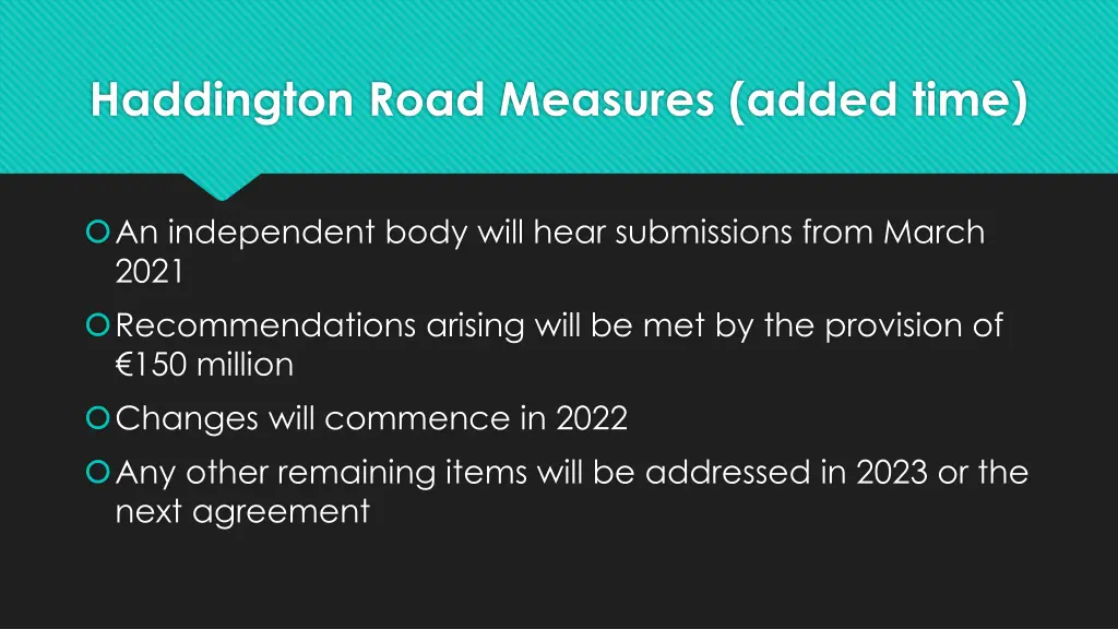 haddington road measures added time