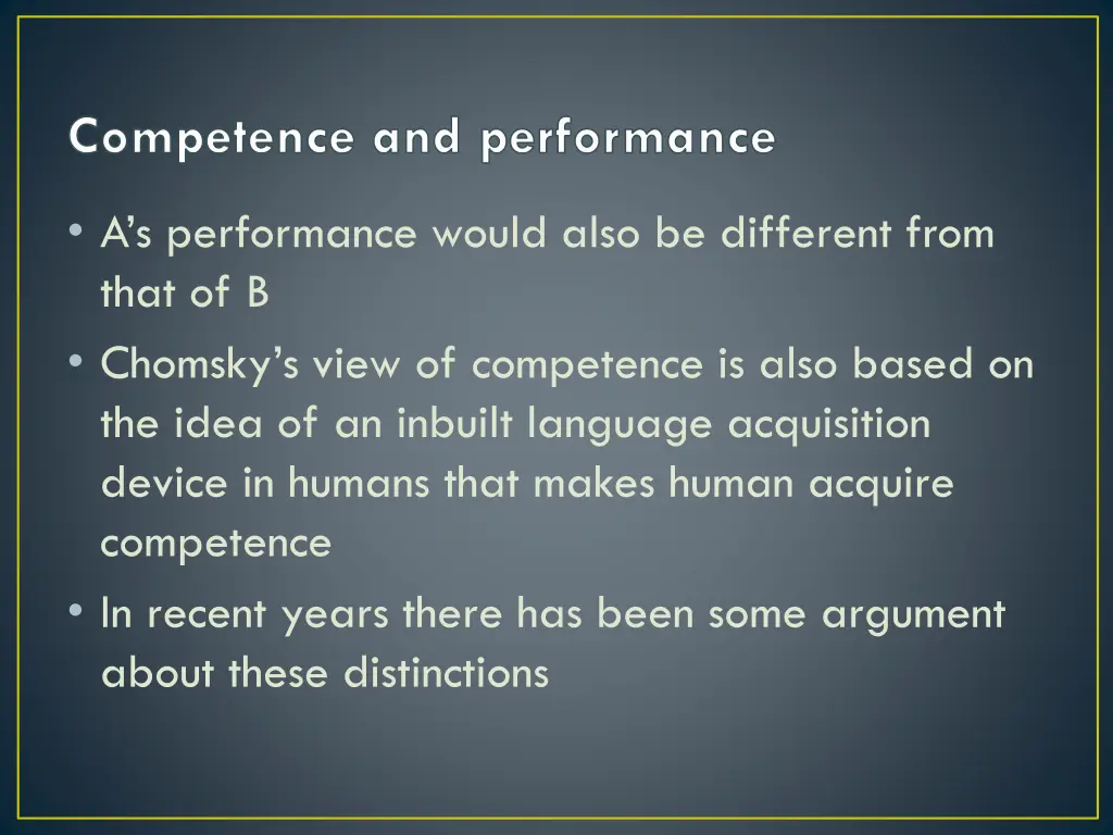 competence and performance 4