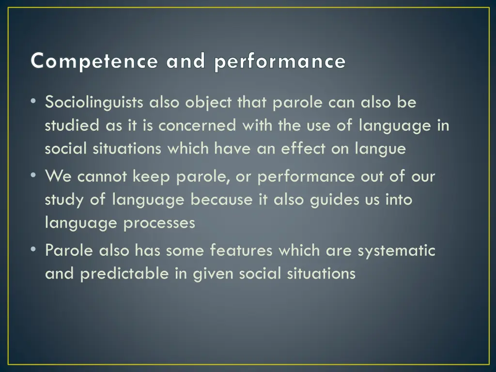 competence and performance 6