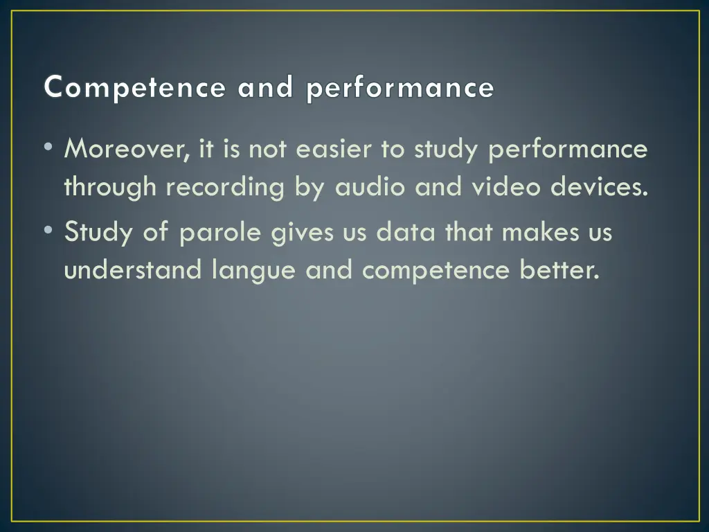 competence and performance 7