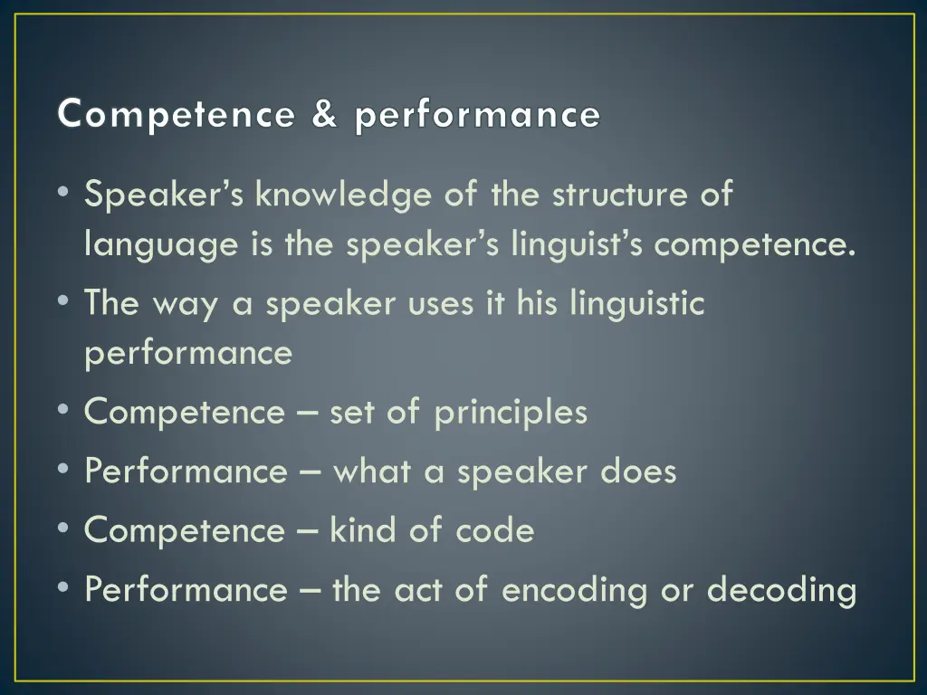 competence performance