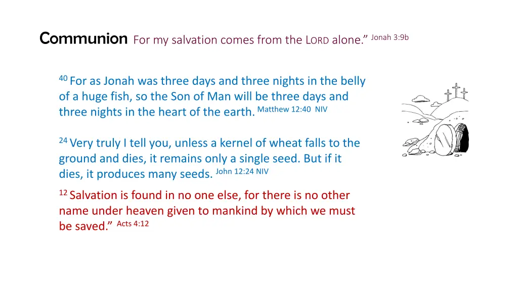 communion for my salvation comes from