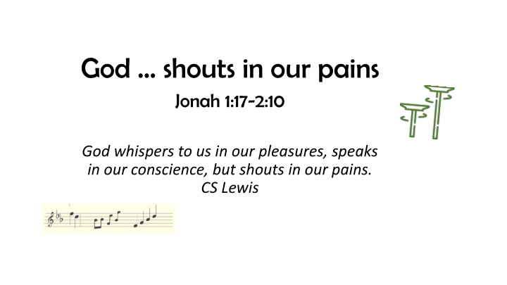 god shouts in our pains jonah 1 17 2 10