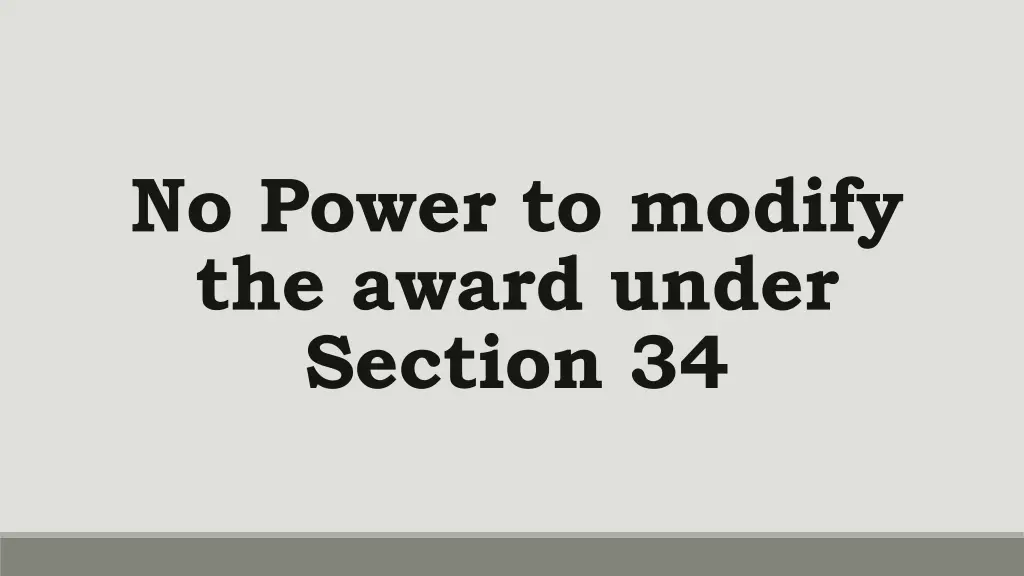 no power to modify the award under section 34