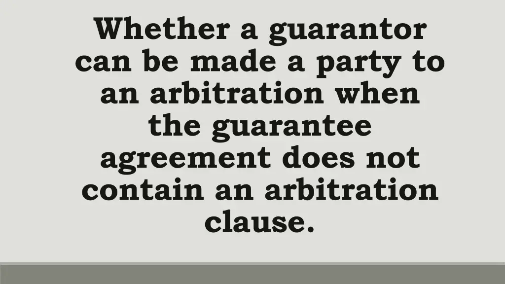 whether a guarantor can be made a party