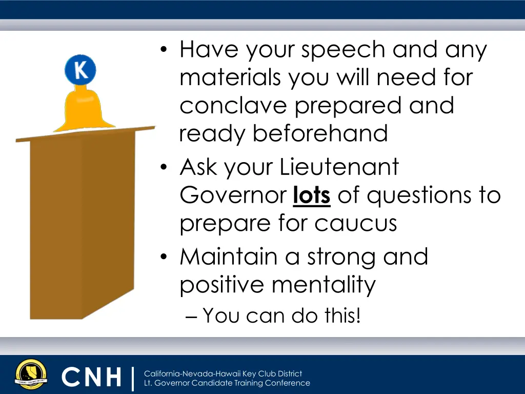 have your speech and any materials you will need