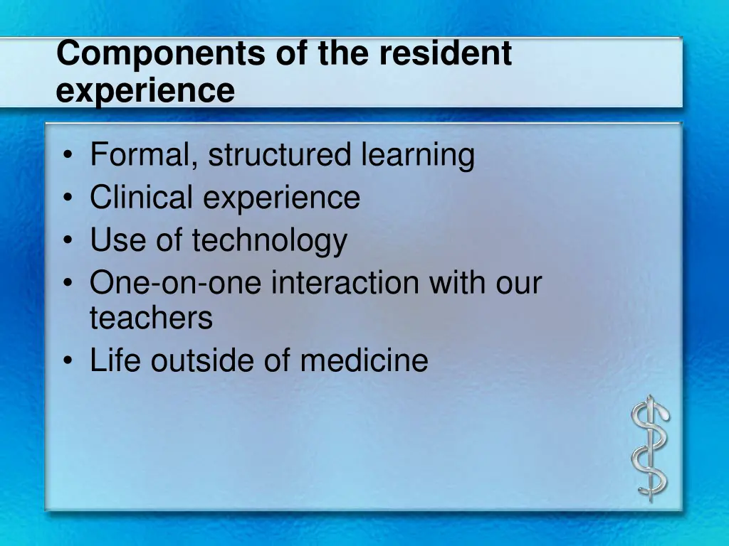 components of the resident experience