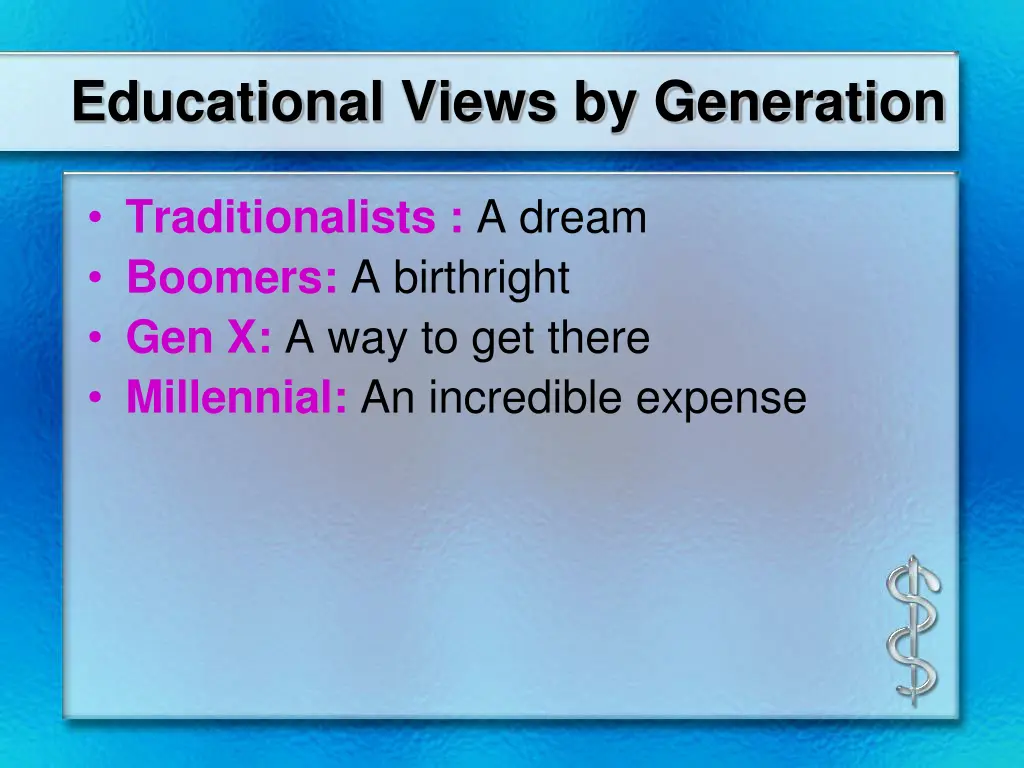 educational views by generation