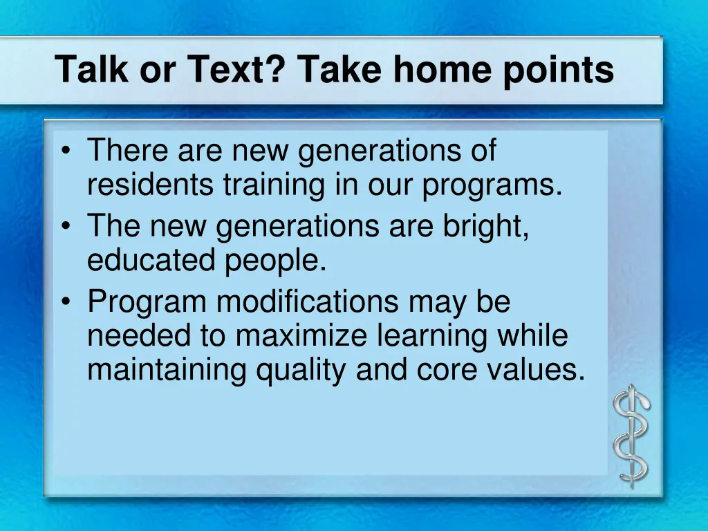 talk or text take home points