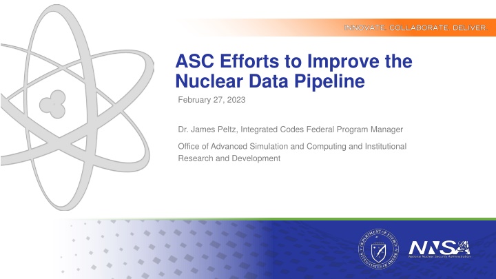asc efforts to improve the nuclear data pipeline