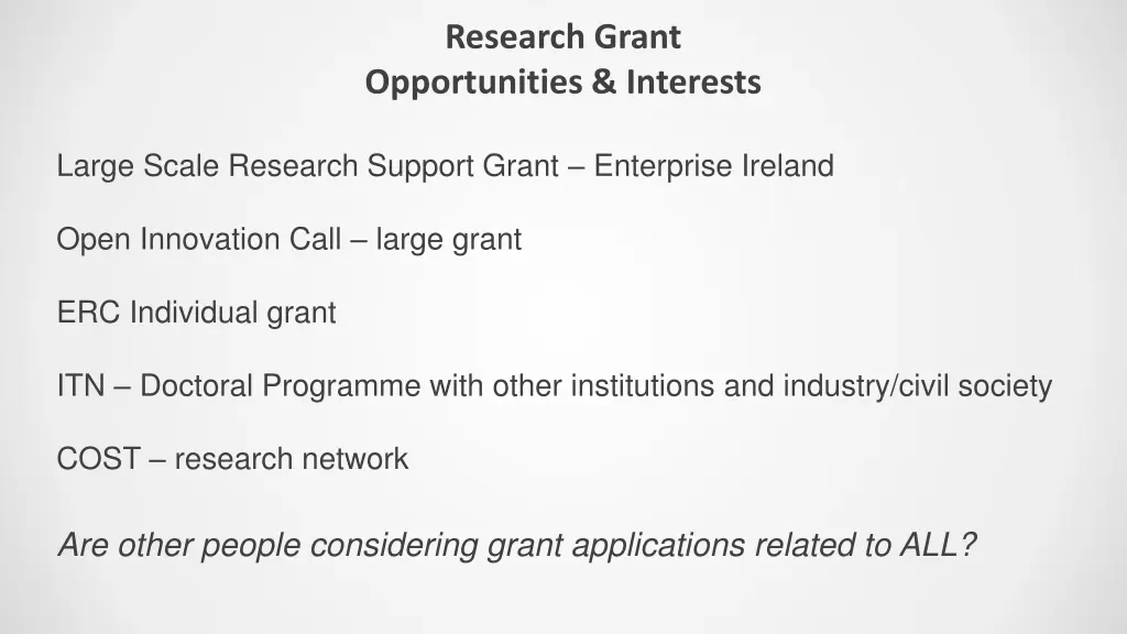 research grant opportunities interests