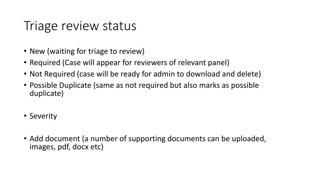triage review status