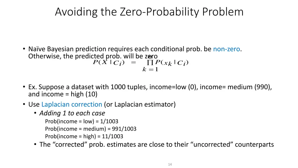 avoiding the zero probability problem