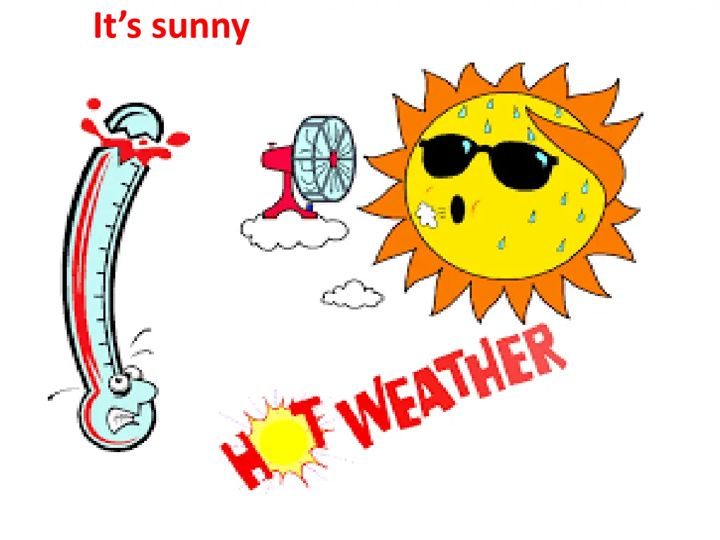 it s sunny