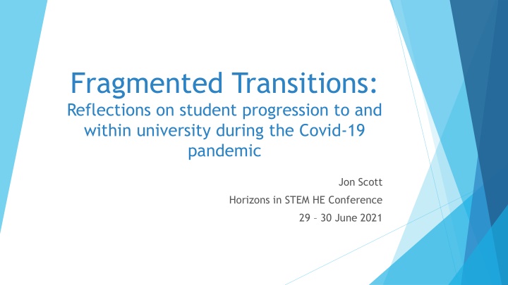 fragmented transitions reflections on student