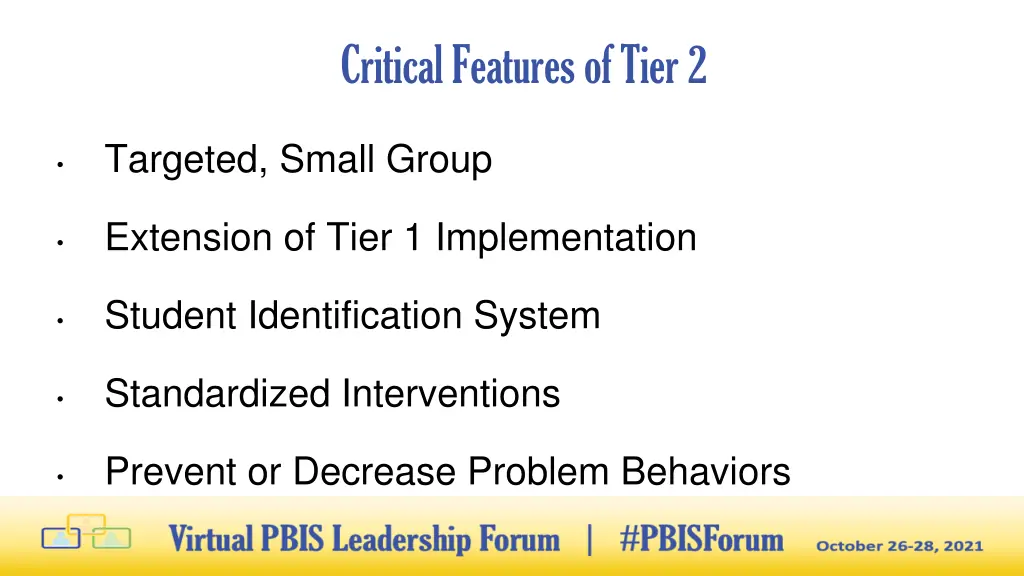 critical features of tier 2