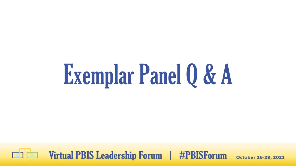 exemplar panel q a